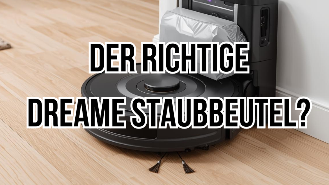 Dreame Staubbeutel – warum sie für die Absaugstation entscheidend sind